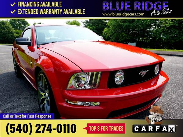 2006 Ford Mustang 2dr Cpe GT Deluxe FOR ONLY - $14,995 (Blue Ridge Blvd Roanoke, VA 24012)